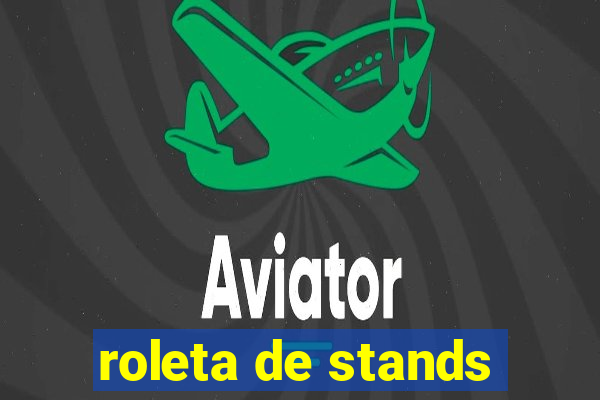 roleta de stands